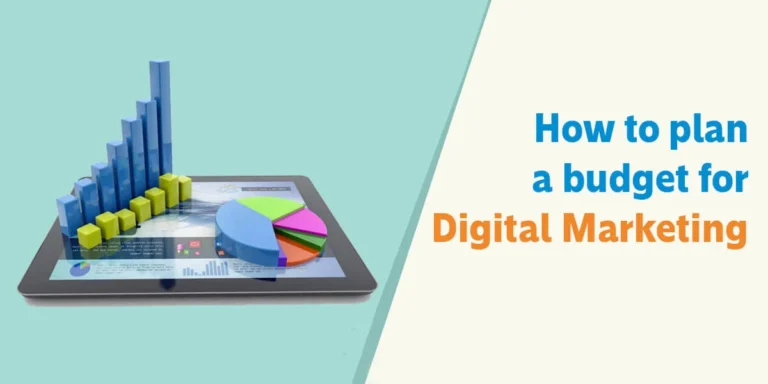 How to Create a Digital Marketing Budget